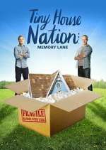 Watch Tiny House Nation: Memory Lane Gomovies