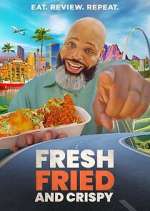 Watch Fresh, Fried & Crispy Gomovies