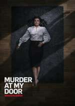 Watch Murder at My Door with Kym Marsh Gomovies
