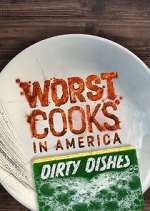 Watch Worst Cooks in America: Dirty Dishes Gomovies