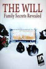 Watch The Will: Family Secrets Revealed Gomovies
