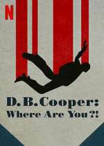 Watch D.B. Cooper: Where Are You?! Gomovies