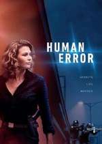 Watch Human Error Gomovies