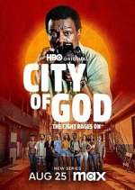 Watch City of God: The Fight Rages On Gomovies