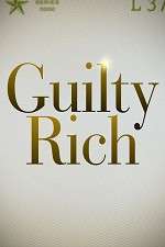 Watch Guilty Rich Gomovies