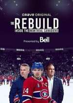 Watch The Rebuild: Inside the Montreal Canadiens Gomovies