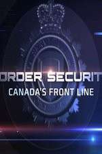 Watch Border Security: Canada's Front Line Gomovies
