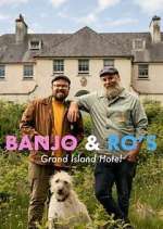 Watch Banjo and Ro\'s Grand Island Hotel Gomovies