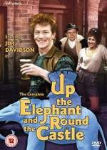 Watch Up the Elephant and Round the Castle Gomovies