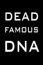 Watch Dead Famous DNA Gomovies