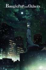 Watch Boogiepop and Others Gomovies