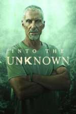 Watch Into the Unknown Gomovies