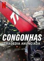 Watch Congonhas: Tragédia Anunciada Gomovies