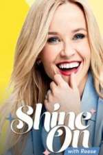 Watch Shine On with Reese Gomovies