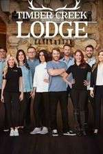 Watch Timber Creek Lodge Gomovies
