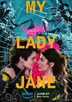 Watch My Lady Jane Gomovies