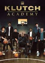 Watch Klutch Academy Gomovies