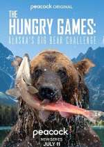 Watch The Hungry Games: Alaska's Big Bear Challenge Gomovies