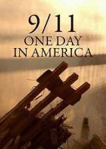 Watch 9/11 One Day in America Gomovies
