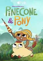 Watch Pinecone & Pony Gomovies
