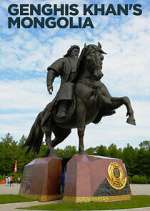 Watch Genghis Khan's Mongolia Gomovies