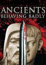 Watch Ancients Behaving Badly Gomovies