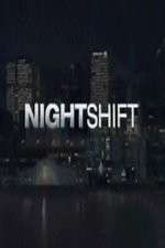 Watch The Night Shift (US) Gomovies