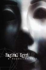 Watch Magical Egypt Gomovies