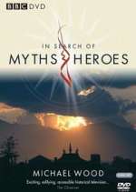 Watch In Search of Myths and Heroes Gomovies
