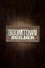 Watch Boomtown Builder Gomovies
