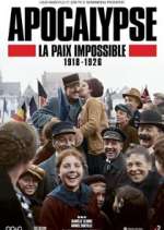 Watch Apocalypse: La paix impossible (1918-1926) Gomovies