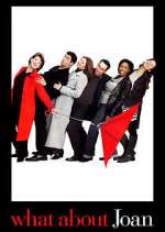 Watch What About Joan Gomovies