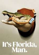 Watch It\'s Florida, Man Gomovies