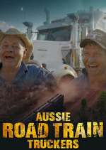 Watch Aussie Road Train Truckers Gomovies