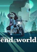 Watch Carol & The End of the World Gomovies