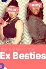 Watch Battle of the Ex-Besties Gomovies