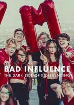 Watch Bad Influence: The Dark Side of Kidfluencing Gomovies