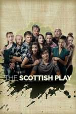 Watch The Scottish Play Gomovies