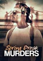 Watch Spring Break Murders Gomovies