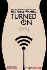 Watch Hot Girls Wanted: Turned On Gomovies