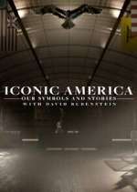 Watch Iconic America: Our Symbols and Stories with David Rubenstein Gomovies