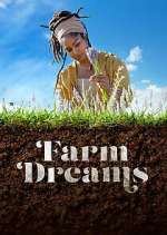 Watch Farm Dreams Gomovies