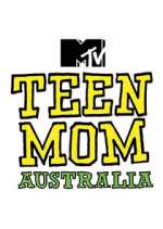 Watch Teen Mom Australia Gomovies