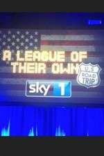 Watch A League of Their Own US Road Trip Gomovies