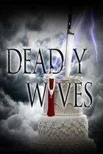 Watch Deadly Wives Gomovies