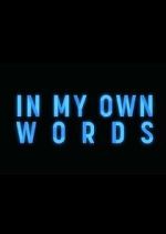 Watch In My Own Words Gomovies