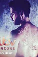 Watch Dark Heart Gomovies