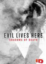 Watch Evil Lives Here: Shadows of Death Gomovies