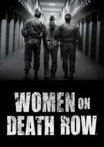 Watch Women on Death Row Gomovies
