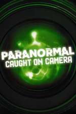 Watch Paranormal Caught on Camera Gomovies